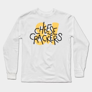 Cheese & Crackers Long Sleeve T-Shirt